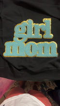 Load image into Gallery viewer, Girl mom
